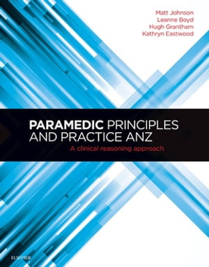 Paramedic Principles and Practice ANZ - E-Book