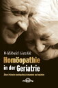 Hom?opathie in der Geriatrie-E-Book ?ltere Patienten hom?opathisch behandeln und begleiten