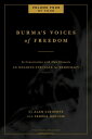 Burma's Voices of Freedom in Conversation with Alan Clements, Volume 4 of 4 An Ongoing Struggle for Democracy - UpdatedydqЁz[ Alan E Clements ]