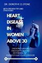 HEART DISEASE IN WOMEN ABOVE 30 Understanding, p