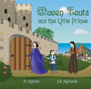 Queen Teuta and the Little Prince 【電子書籍】[ Perparim Kapllani ]