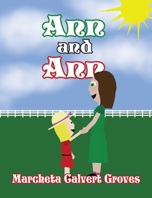 Ann and AnnŻҽҡ[ Marcheta Calvert Groves ]
