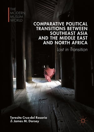 Comparative Political Transitions between Southeast Asia and the Middle East and North Africa