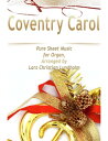 Coventry Carol Pure Sheet Music for Organ, Arran