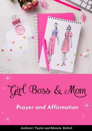 Girl Boss & Mom Prayer and Affirmation