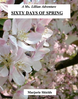 Sixty Days of Spring