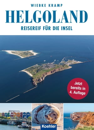 Helgoland Reisereif f?r die InselŻҽҡ[ Wiebke Kramp ]