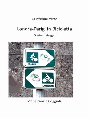 Da Londra a Parigi in bicicletta - La Avenue Verte