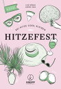 Hitzefest Bei Hitze cool bleiben【電子書籍】[ Ilse K?nig ]