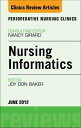 Nursing Informatics, An Issue of Perioperative Nursing Clinics