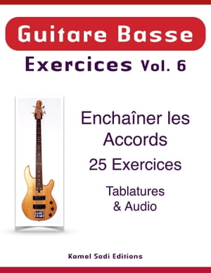 Guitare Basse Exercices Vol. 6