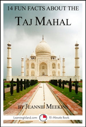 ŷKoboŻҽҥȥ㤨14 Fun Facts About the Taj MahalŻҽҡ[ Jeannie Meekins ]פβǤʤ110ߤˤʤޤ