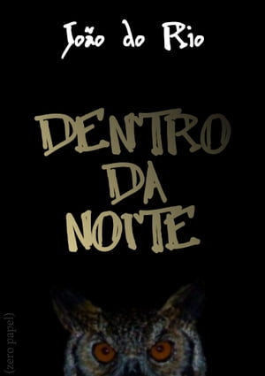 Dentro da Noite