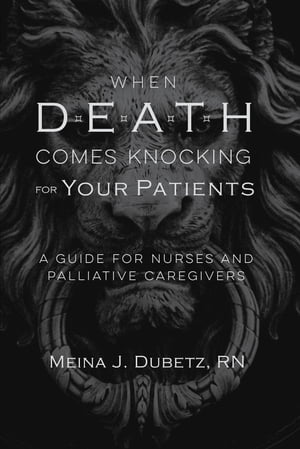 When Death Comes Knocking for Your Patients