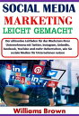 SOCIAL MEDIA MARKETING LEICHT GEMACHT Der ultima