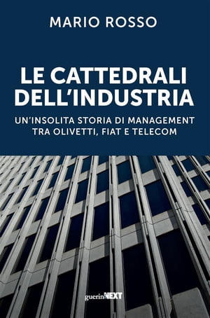 Le cattedrali dell'industria