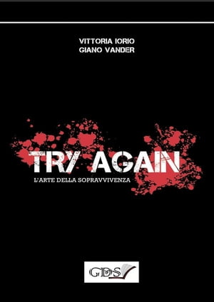 Try Again - L'arte della sopravvivenza