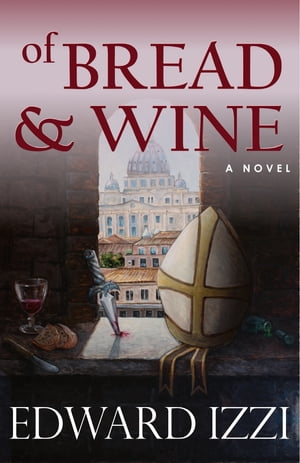 Of Bread & Wine