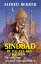 Sindbad im Palast des Kalifen: Die Saga von Sindbads l?ngster Reise 1Żҽҡ[ Alfred Bekker ]