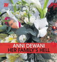 ŷKoboŻҽҥȥ㤨Anni Dewani: Her Family's HellŻҽҡ[ Sunday Times ]פβǤʤ132ߤˤʤޤ