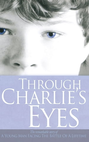 Through Charlie's Eyes