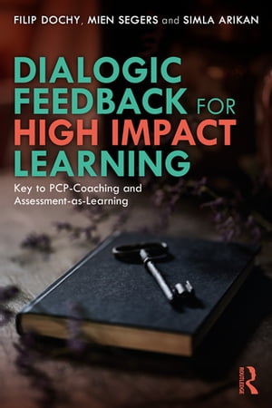 Dialogic Feedback for High Impact Learning