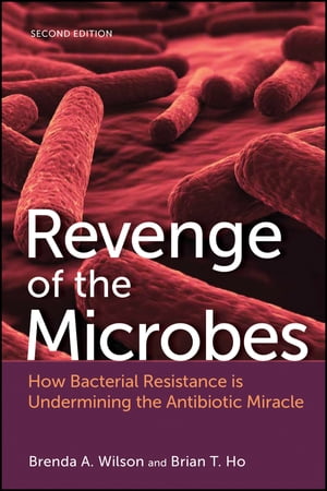 Revenge of the Microbes