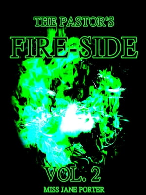 The Pastor's Fire-Side Vol.2 (of 4)【電子書