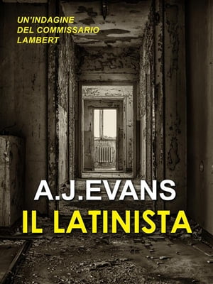 Il Latinista I casi del commissario Lambert (Vol