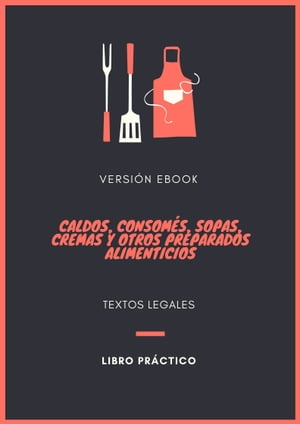 CALDOS, CONSOMÉS, SOPAS, CREMAS Y OTROS PREPARADOS ALIMENTICIOS