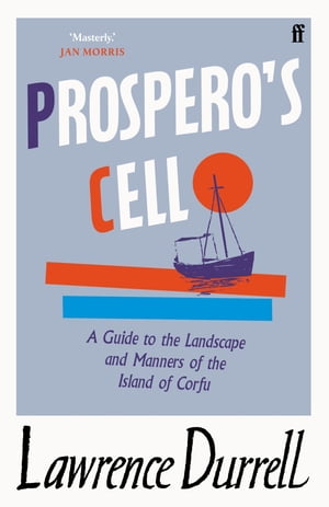 Prospero 039 s Cell【電子書籍】 Lawrence Durrell