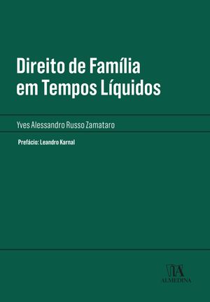 Direito de Família em Tempos Líquidos