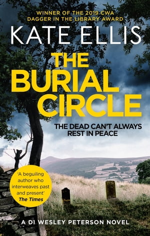 The Burial Circle Book 24 in the DI Wesley Peterson crime seriesŻҽҡ[ Kate Ellis ]