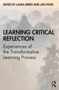 Learning Critical Reflection Experiences of the Transformative Learning Process【...