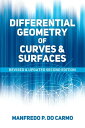 Differential Geometry of Curves and Surfaces Revised and Updated Second Edition【電子書籍】 Manfredo P. do Carmo