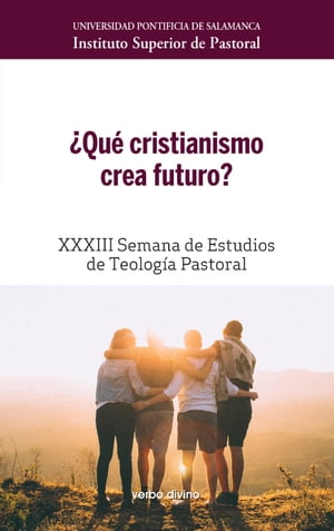 ¿Qué cristianismo crea futuro?