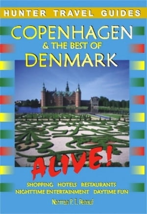 Copenhagen & the Best of Denmark Alive