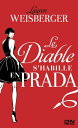 Le diable s'habille en Prada【電子書籍】[ Lauren Weisberger ]