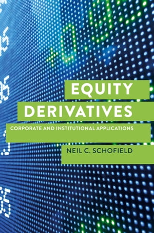 Equity Derivatives Corporate and Institutional Applications