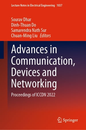 Advances in Communication, Devices and Networking