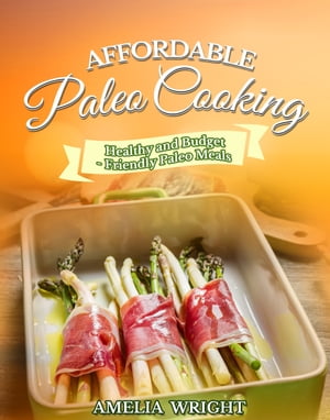 Affordable Paleo Cooking