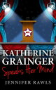 Katherine Grainger Speaks Her Mind【電子書