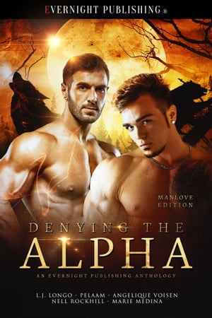 Denying the Alpha: Manlove Edition