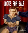 Jocks for Sale -- Part 14: Checkmate straight to gay BDSM bi awakening slave dar...