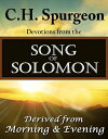 ŷKoboŻҽҥȥ㤨C.H. Spurgeon Devotions from the Song of Solomon Derived from Morning & EveningŻҽҡ[ C.H. Spurgeon ]פβǤʤ567ߤˤʤޤ