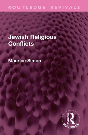 Jewish Religious Conflicts【電子書籍】[ Maurice Simon ]