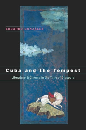 Cuba and the Tempest