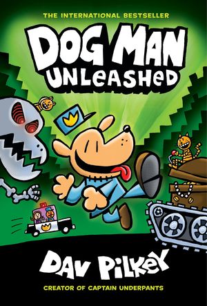 Dog Man Unleashed: A Graphic Novel (Dog Man 2): From the Creator of Captain Underpants【電子書籍】 Dav Pilkey