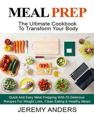 Meal Prep【電子書籍】[ Jeremy Anders ]