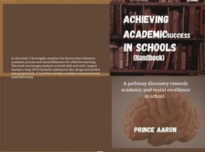 Achieving Academic Success in Schools
